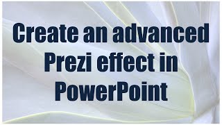 Create an advanced Prezi transition effect in PowerPoint screenshot 2