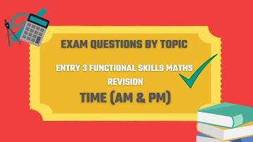 Time (12-hr format) Exam Questions. Revise for your Entry 3 Functional Skills Maths Exam. 🎯⏰️