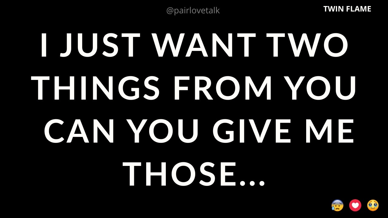 Мне от тебя нужны всего две вещи. Можешь мне их дать?..😍❤️😔