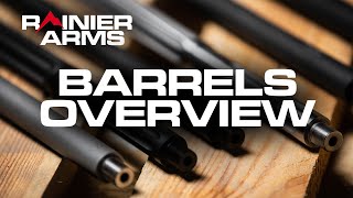 Rainier Arms Full Line of Barrels Overview