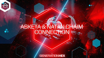 Asketa & Natan Chaim - Connection (Official Audio)