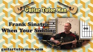 Video thumbnail of "When You're Smiling - Frank Sinatra / Dean Martin etc.  Acoustic Guitar Lesson (easy-ish)"