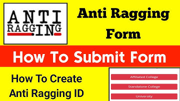 Anti Ragging How To Fill Anti Ragging Form & Hot To Create Anti Ragging ID