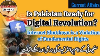 Is Pakistan Ready for Digital Revolution? | Internet Shutdown in Pakistan | Current Affairs