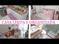 Dia de Faxina | Limpeza e Organização da casa toda | rotina de dona de casa