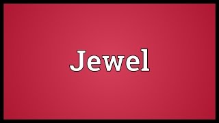 Jewel Meaning