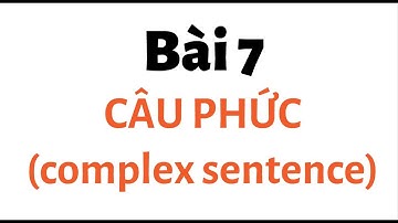 Bài 7  Câu Phức
