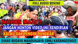 KIDUNG JANTURAN EBEG BANYUMASAN SINAR BUDAYA MANGUNJAYA SBMJ KARANGCENGIS BUKATEJA