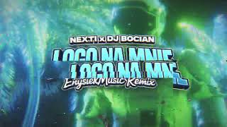 Nexti X Dj Bocian  Logo Na Mnie enysiek Remix