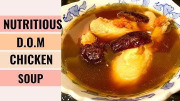 NUTRITIOUS DRUNKEN CHICKEN SOUP with DOM, Goji Berries, Red Dates 💕 | Aunty Mary Cooks ❤️