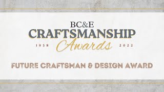 2022 Future Craftsman & Design Award Winners