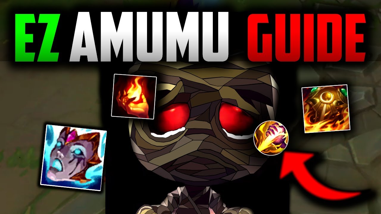 Amumu Jungle the EASY WAY Beginners Amumu Guide How to Amumu  CARRY Best Build Season 14