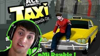 Ace Gangstar Taxi Lets Play - The Best Sound In The Universe