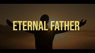 ETERNAL FATHER -  LYRIC VIDEO | ORIGINAL ACQ KINGDOM MUSIC