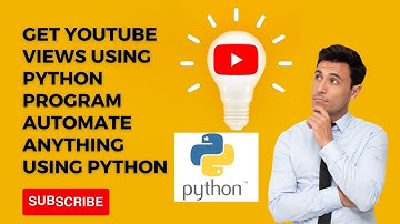 Get Youtube Views using Python Program Learn Python Selenium Automate anything using Python #bot