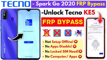 Unlock Tecno Spark Go 2020 FRP Bypass 2025 Without PC -TECNO KE5 Frp Google Account Bypass 100% Work