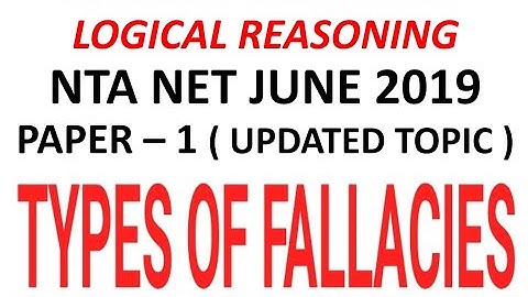 Types of fallacies paper 1 NTA NET 2019