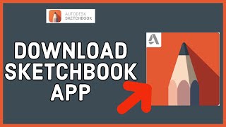 How to Download & Install Sketchbook App 2024?