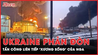 ‘Xương sống’ của Nga liên tục bị ‘siêu vũ khí’ tấn công, Ukraine đang phản công? | Thời sự quốc tế