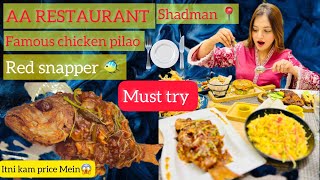AA RESTAURANT|Shadman karachi|Red,Snapper,Crispo Fountain,BBQ Deal|Kam Price Mein,Mazedar khana,Eat