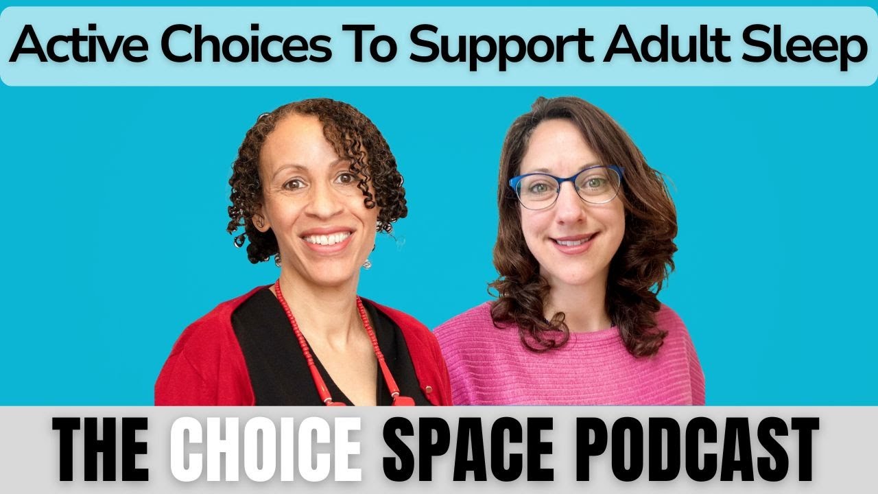 Active Choices To Support Adult Sleep