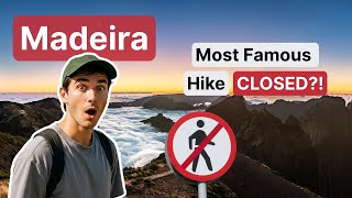 Madeira’s PR1 Hike Is CLOSED – When Will It Reopen (Pico do Arieiro to Pico Ruivo) #madeira