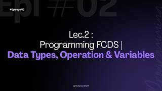 Epi #02 | Java Programming | Datatypes, Operation and Variables
