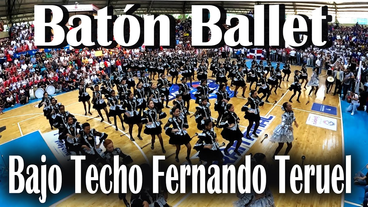 Desfile Batón Ballet Estudiantil, Bajo Techo Fernando Teruel La Vega Rep  Dom 2025