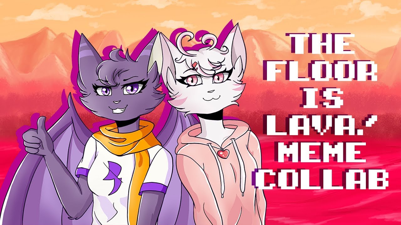 (100 sub special) ''The floor is lava'' MEME - COLLAB with The Reeseling