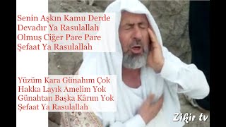 Senin Aşkın Kamu Derde Devadır Ya Rasulallah Yanık Ses Yanık Gönül 😢