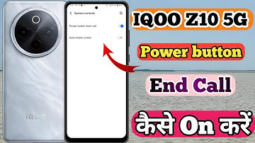 IQOO Z10 5g Power Button End Call Setting Kaise On Kare // How To Power Button End Call In IQOO Z10