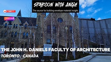 What Makes the John H Daniels Faculty of ARCHITECTURE a Must-See? | SPARCON