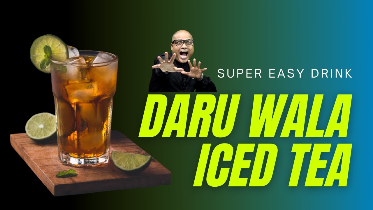 How to Make Iced Tea With Vodka In Hindi Daru Wala Ice Tea