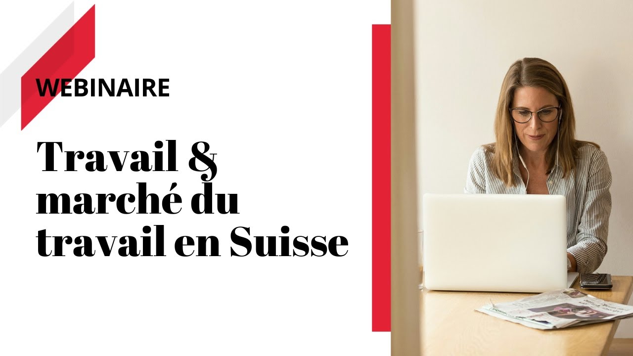 Travail et marché du travail en Suisse | Webinaire | SwissCommunity
