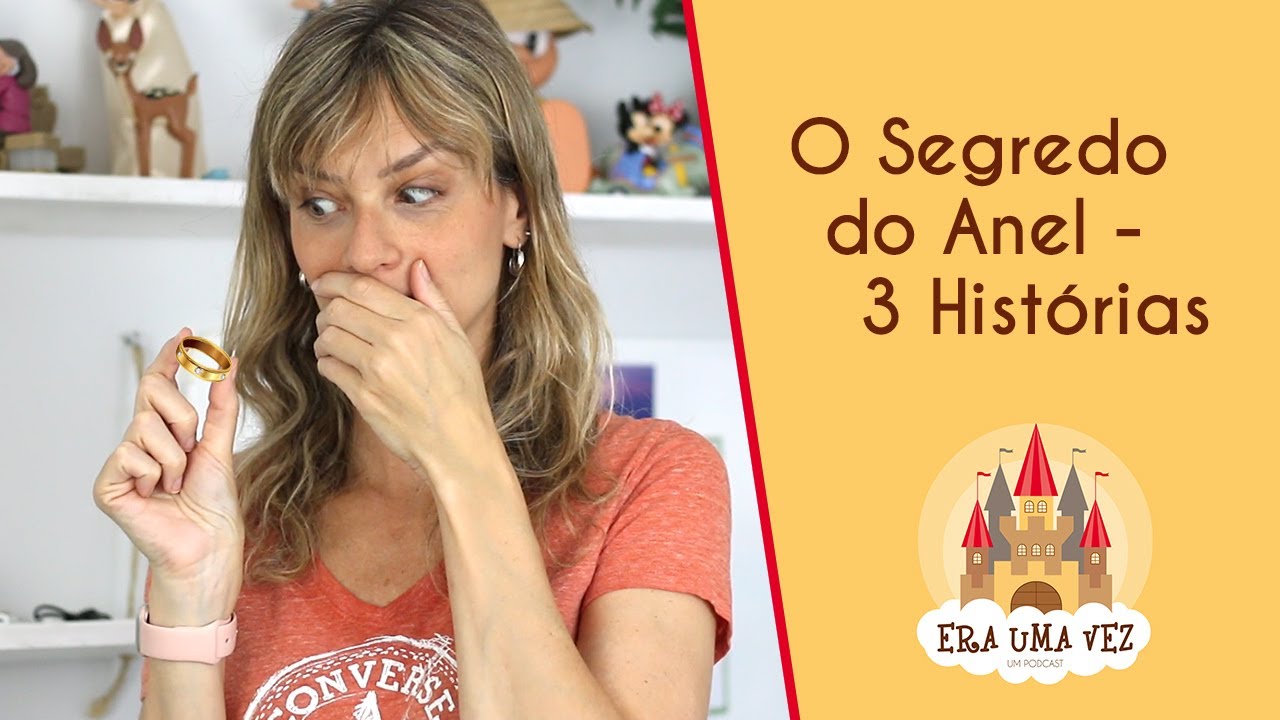 O Segredo do anel - 3 Histórias com lições de moral para crianças