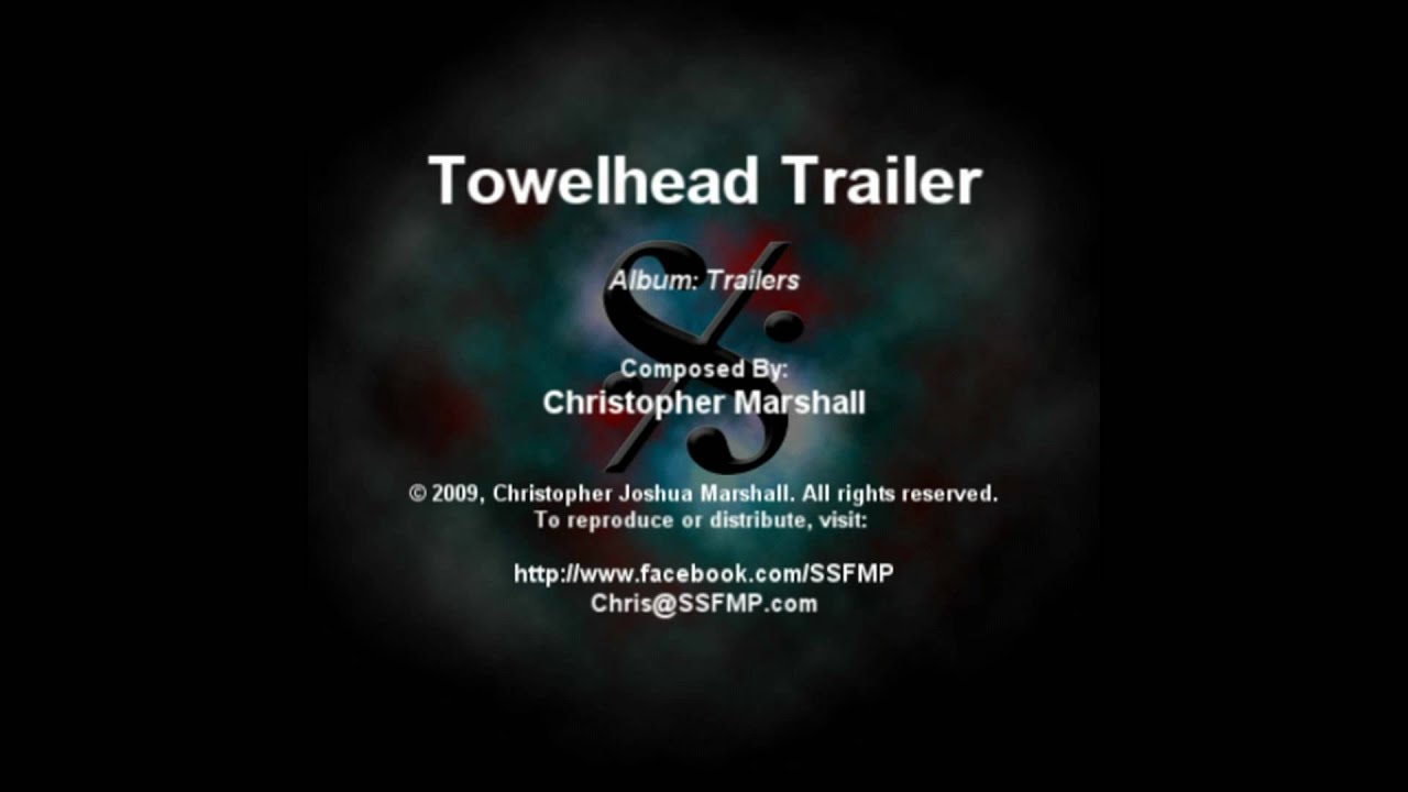 Towelhead Trailer