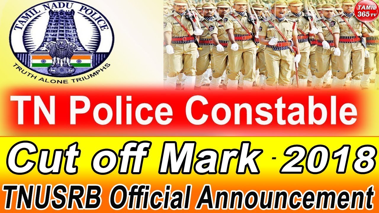 TN Police Constable Cut-off Marks 2018 - Officially Announced | TNUSRB