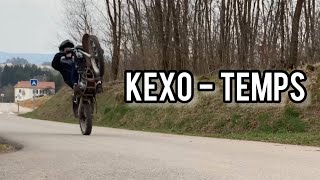 Kexo - Temps (clip officiel)