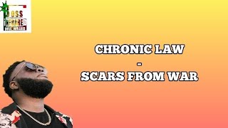 Chronic Law - Scars From War Lyrics.