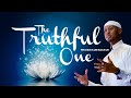 The Truthful One | Sheikh Said Rageah | 2020 Motivation - Light Upon Light NEW!