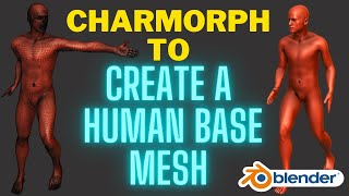 Creating a Human Basemesh in Blender with CharMorph