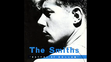 The Smiths - Heaven Knows I'm Miserable Now