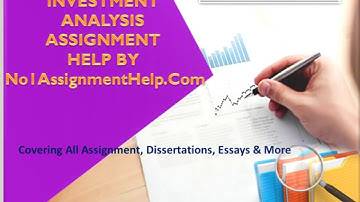 Investment Analysis Assignment Help By Professional Writers