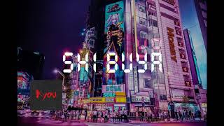 Kyou-"Shibyua"/ [FREE] Japanese type trap beat / 일본풍 트랩 비트/고등래퍼 비 트 / 日本型ビート