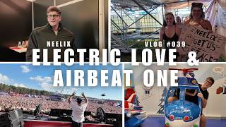 NEELIX VLOG #040 ELECTRIC LOVE & AIRBEAT ONE 2026