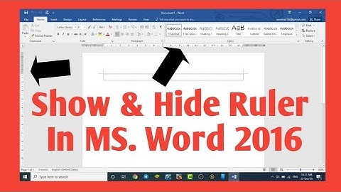 Show & Hide Ruler in MS. Word 2016