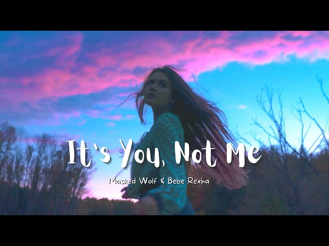 Vietsub | It's You, Not Me (Sabotage) - Masked Wolf & Bebe Rexha | Lyrics Video class=