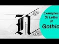 Examples Of Gothic Calligraphy Alphabet N || Blackletter Calligraphy For Beginners|| Blackletter