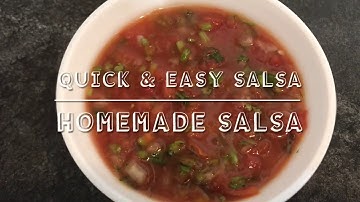 Homemade Salsa in 2 minutes - Quick & Easy for you!