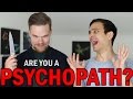 Are You A Psychopath?